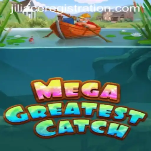MegaGreatestCatch: Explore the Thrilling World of JILIACE's Latest Adventure